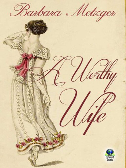 Title details for Worthy Wife by Barbara Metzger - Available